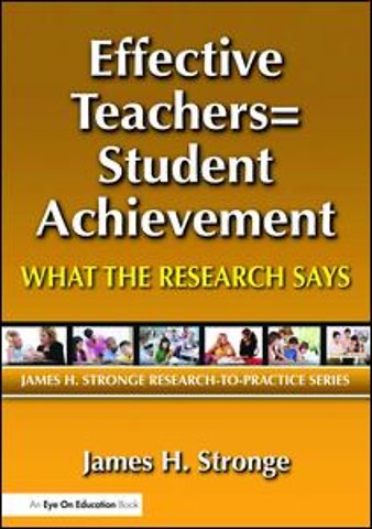 Effective Teachers=Student Achievement