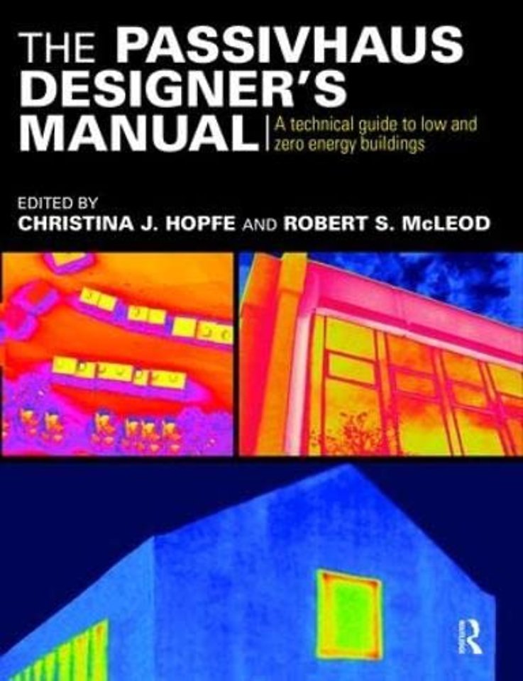 Passivhaus Designer’s Manual