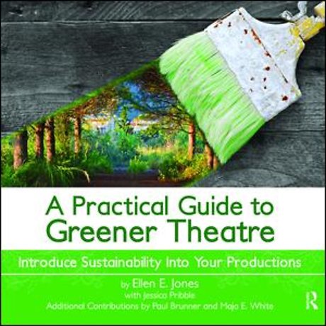 Practical Guide to Greener Theatre
