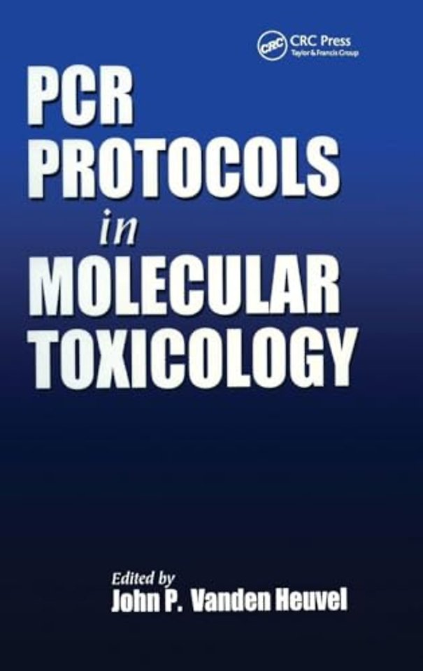 PCR Protocols in Molecular Toxicology