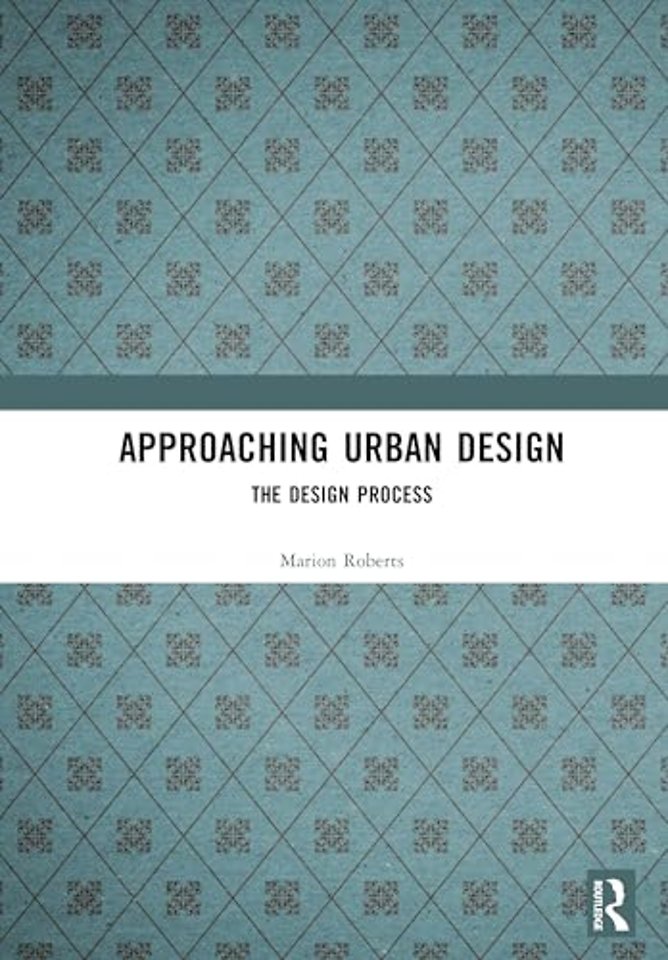 Approaching Urban Design