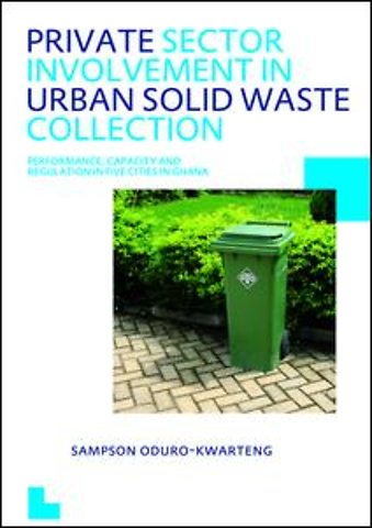 Private Sector Involvement in Urban Solid Waste Collection