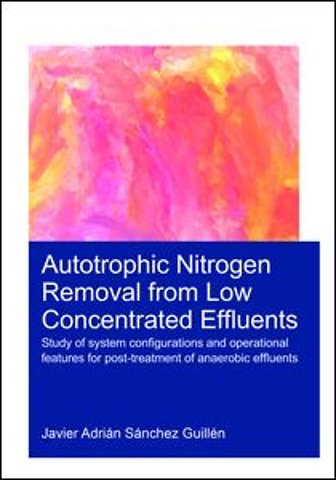 Autotrophic Nitrogen Removal from Low Concentrated Effluents