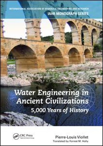 Water Engineering in Ancient Civilizations