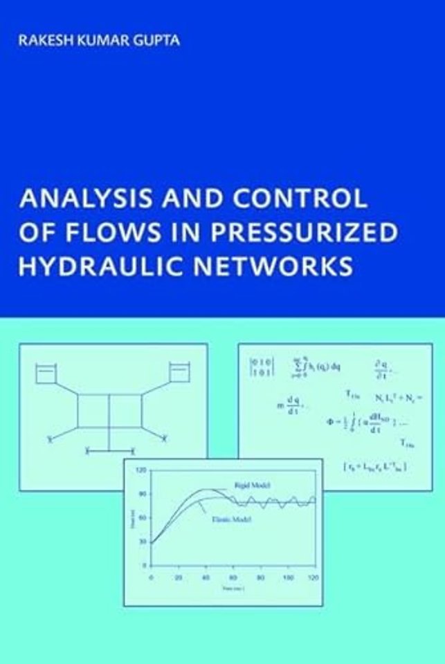Analysis and Control of Flows in Pressurized Hydraulic Networks