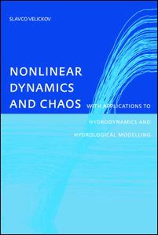 Nonlinear Dynamics and Chaos with Applications to Hydrodynamics and Hydrological Modelling