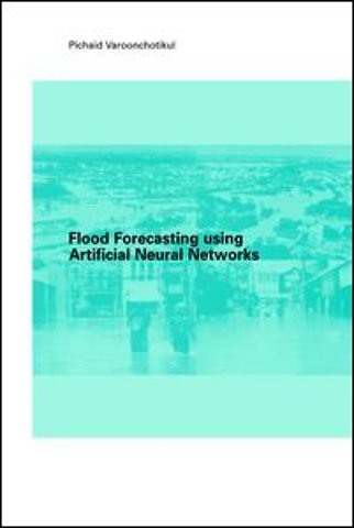 Flood Forecasting Using Artificial Neural Networks
