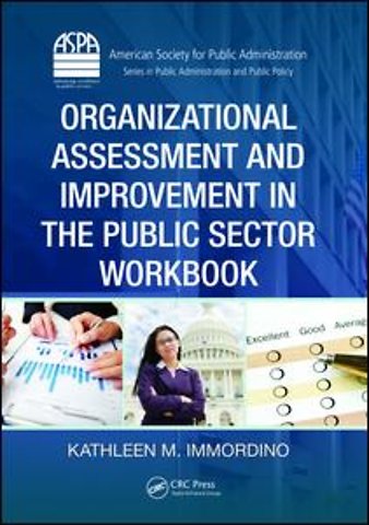 Organizational Assessment and Improvement in the Public Sector Workbook