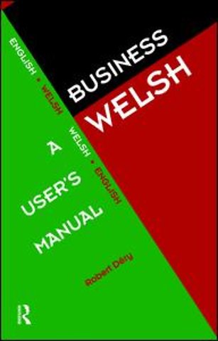 Business Welsh: A User's Manual