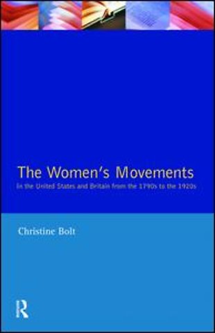 Women's Movements in the United States and Britain from the 1790s to the 1920s