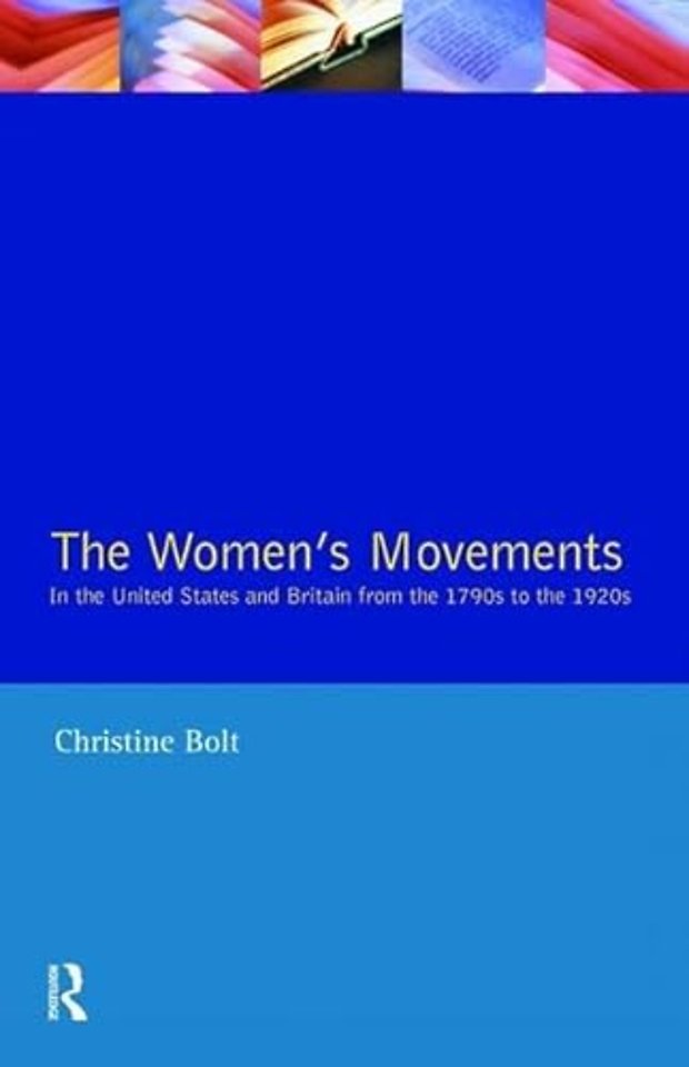 Women's Movements in the United States and Britain from the 1790s to the 1920s