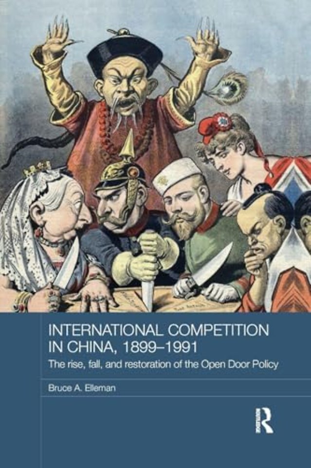 International Competition in China, 1899-1991