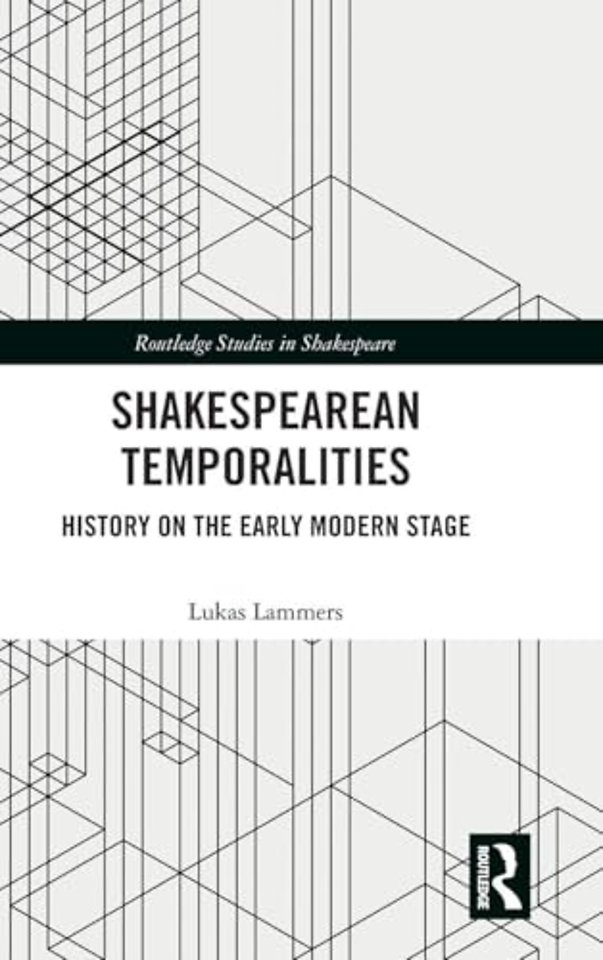 Shakespearean Temporalities