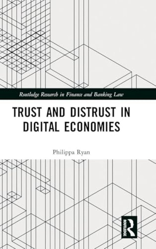 Trust and Distrust in Digital Economies