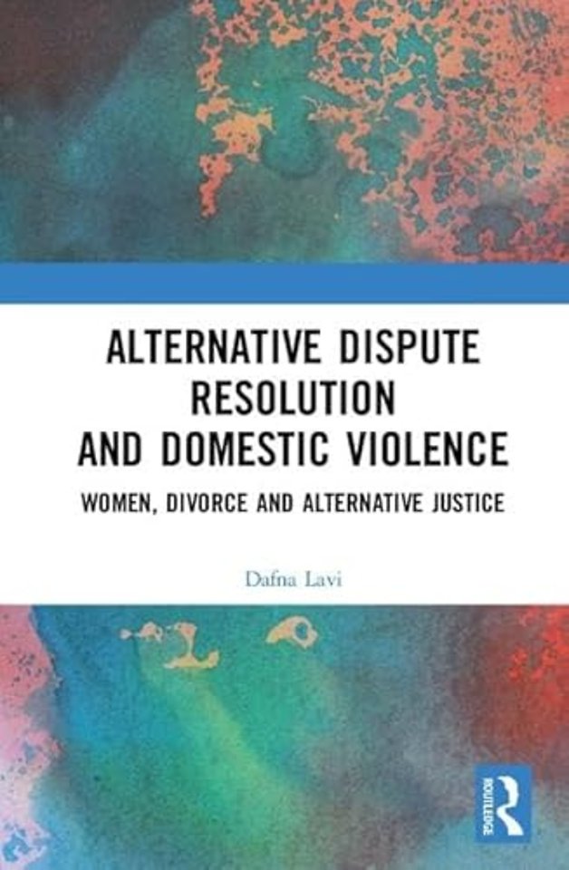 Alternative Dispute Resolution and Domestic Violence