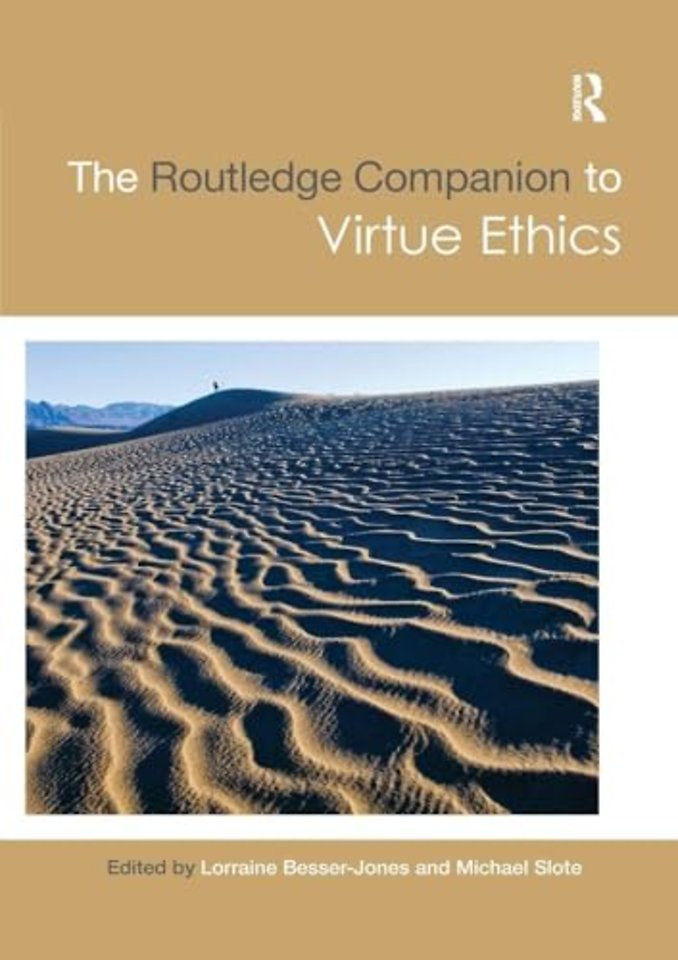 Routledge Companion to Virtue Ethics