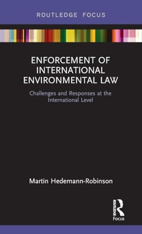 Enforcement of International Environmental Law