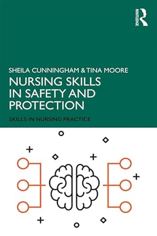 Nursing Skills in Safety and Protection