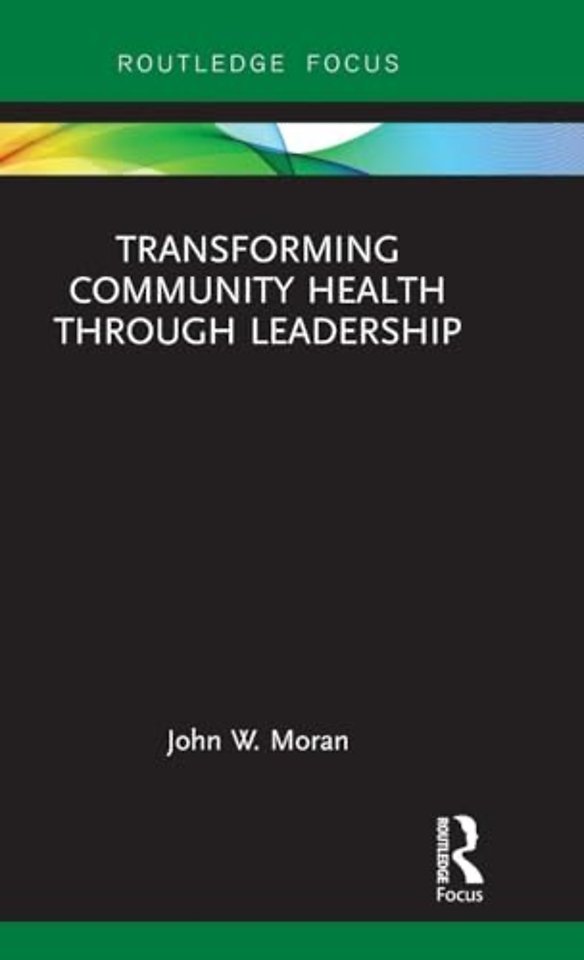 Transforming Community Health through Leadership
