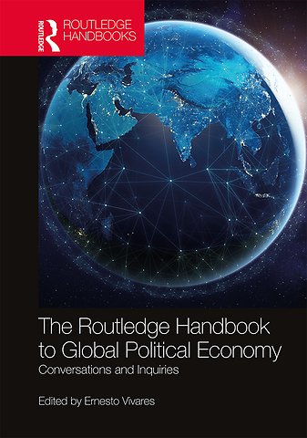 Routledge Handbook to Global Political Economy