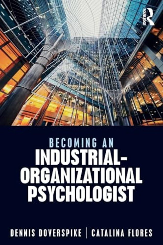Becoming an Industrial-Organizational Psychologist