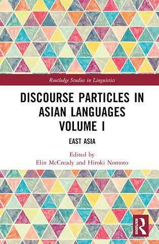 Discourse Particles in Asian Languages Volume I
