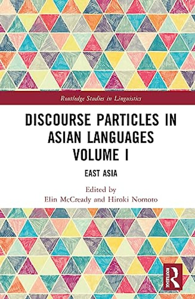 Discourse Particles in Asian Languages Volume I