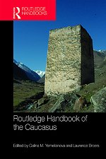Routledge Handbook of the Caucasus