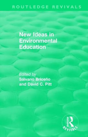 New Ideas in Environmental Education