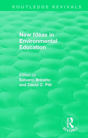 New Ideas in Environmental Education