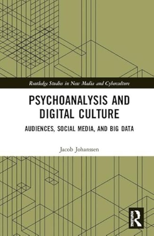 Psychoanalysis and Digital Culture