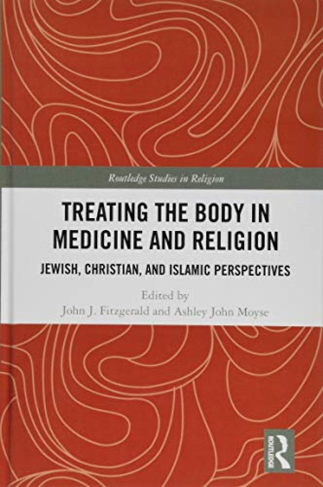 Treating the Body in Medicine and Religion