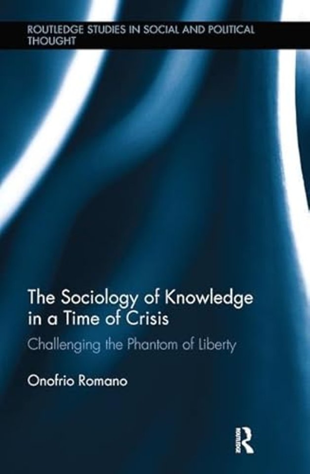 Sociology of Knowledge in a Time of Crisis