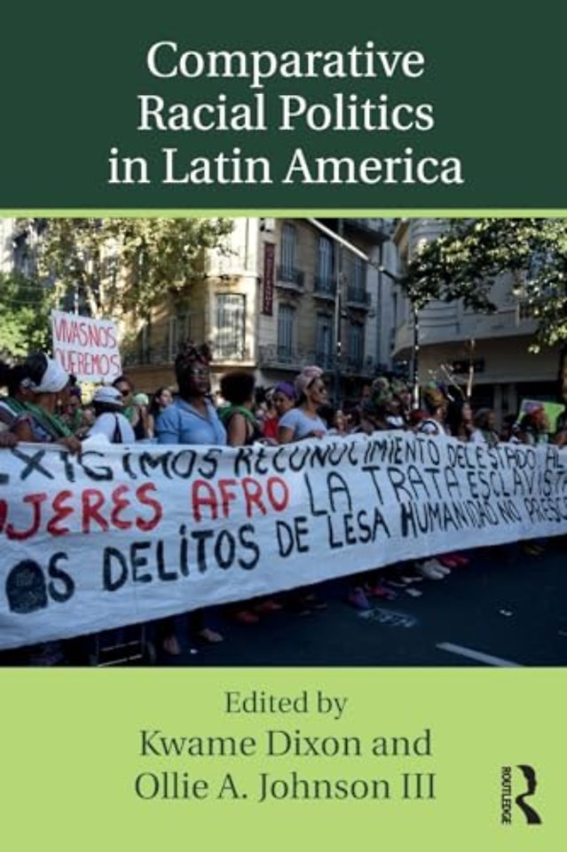 Comparative Racial Politics in Latin America