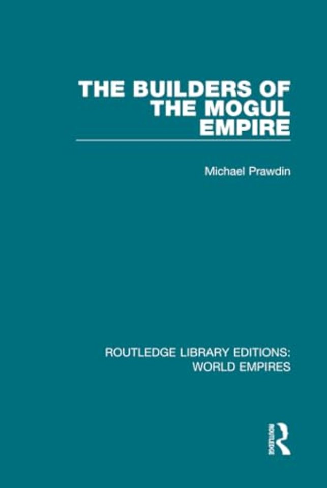 Builders of the Mogul Empire