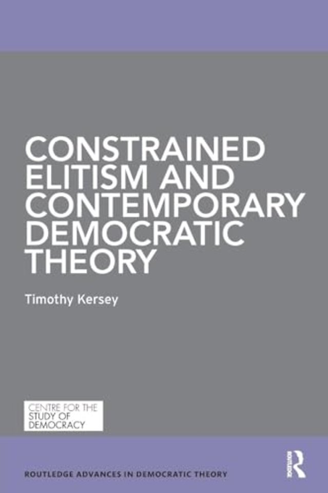 Constrained Elitism and Contemporary Democratic Theory
