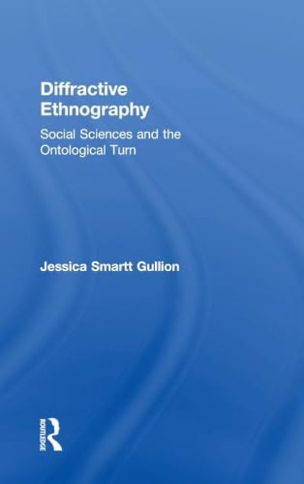 Diffractive Ethnography
