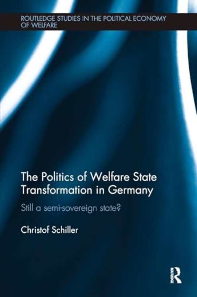 Politics of Welfare State Transformation in Germany