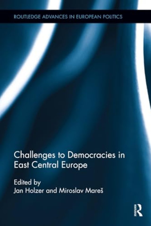 Challenges to Democracies in East Central Europe
