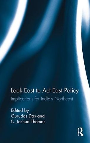 Look East to Act East Policy