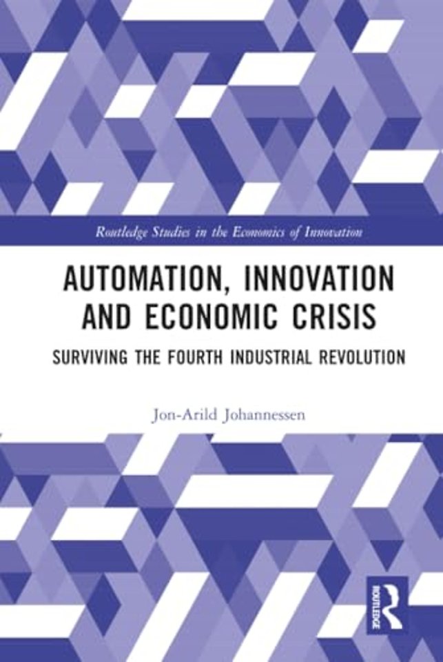 Automation, Innovation and Economic Crisis