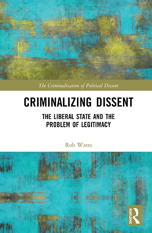 Criminalization of Political Dissent