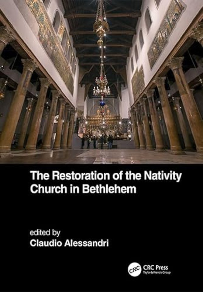 Restoration of the Nativity Church in Bethlehem