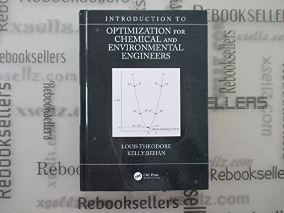 Introduction to Optimization for Chemical and Environmental Engineers