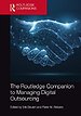Routledge Companion to Managing Digital Outsourcing