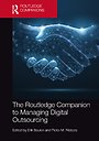 Routledge Companion to Managing Digital Outsourcing Routledge Companion to Managing Digital Outsourcing