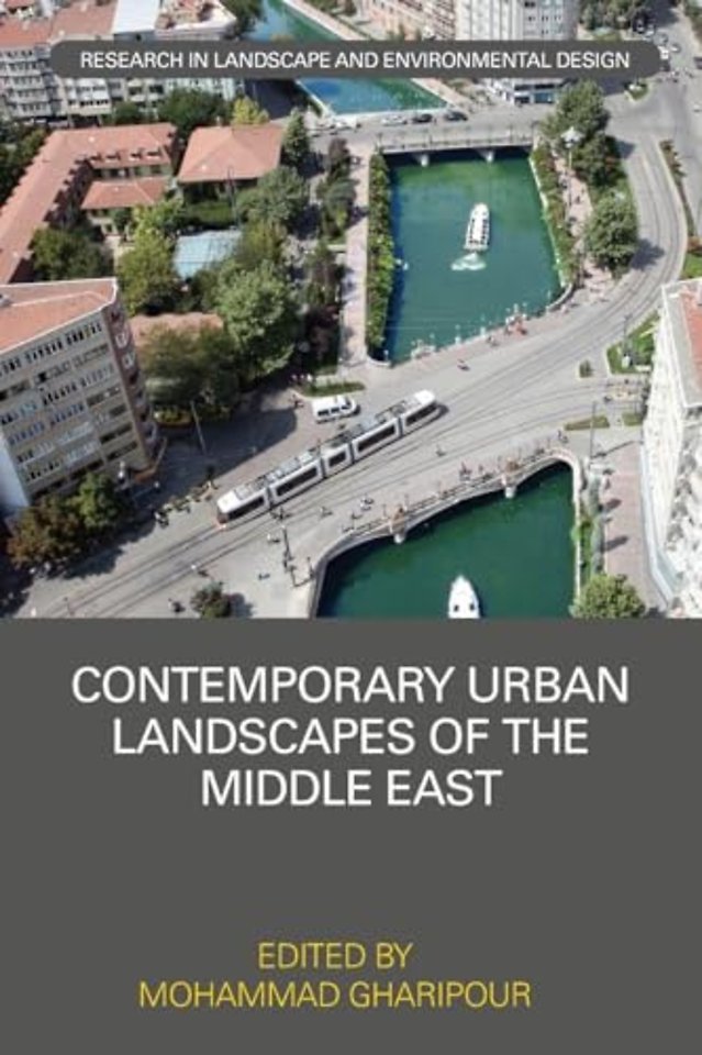 Contemporary Urban Landscapes of the Middle East