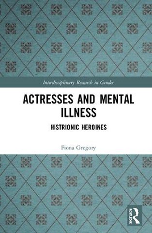 Actresses and Mental Illness
