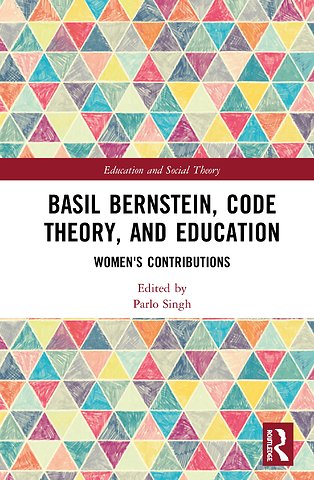 Basil Bernstein, Code Theory, and Education