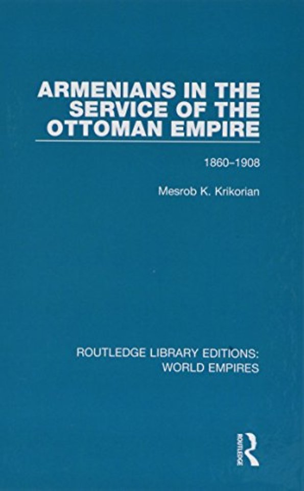 Armenians in the Service of the Ottoman Empire